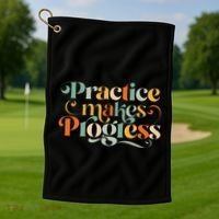 Practice Makes Progress Over Perfection Positive Motivation Golf Towel thumb 1