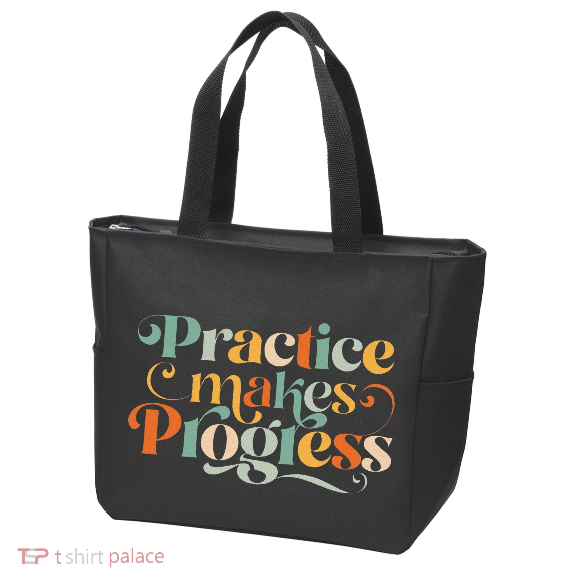 Practice Makes Progress Over Perfection Positive Motivation Tote Bag