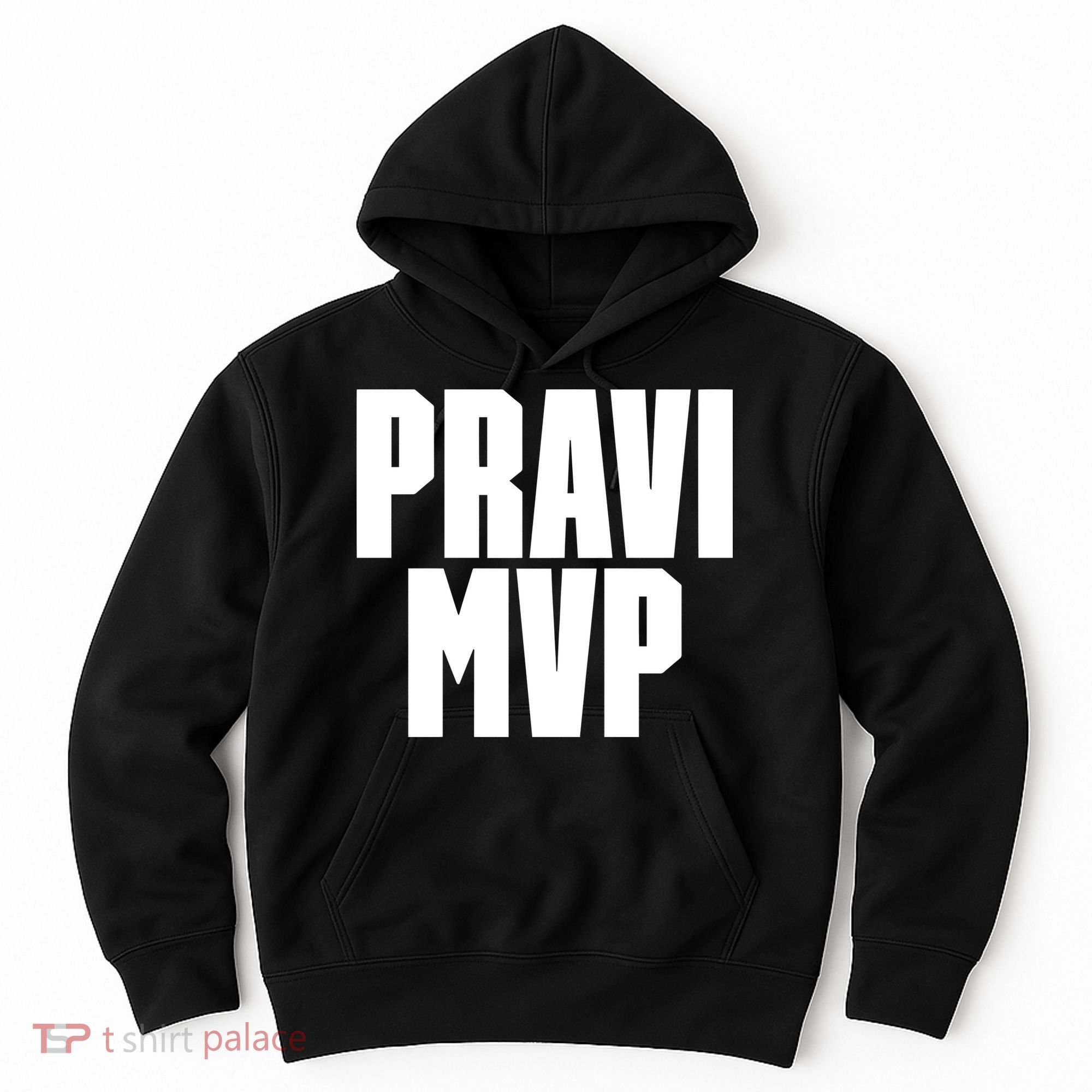 Pravi Mvp Hoodie