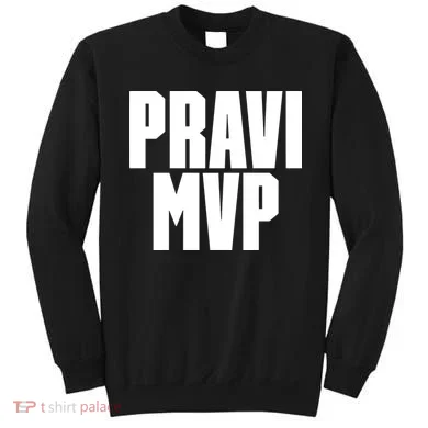 Pravi Mvp Sweatshirt