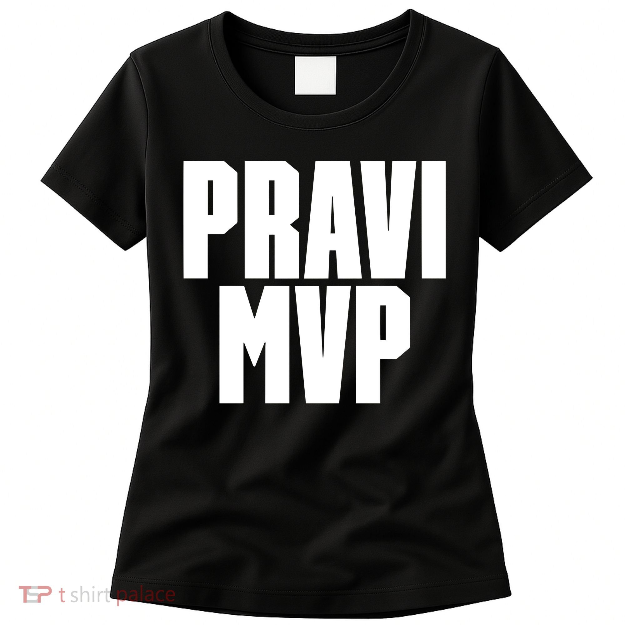 Pravi Mvp Women's T-Shirt