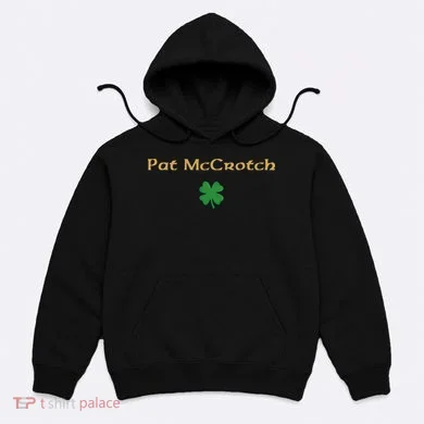 Pat McCrotch Hoodie