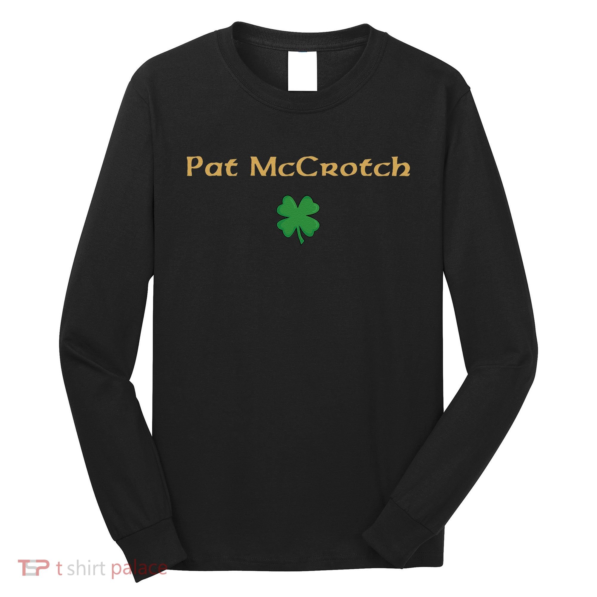 Pat McCrotch Long Sleeve Shirt