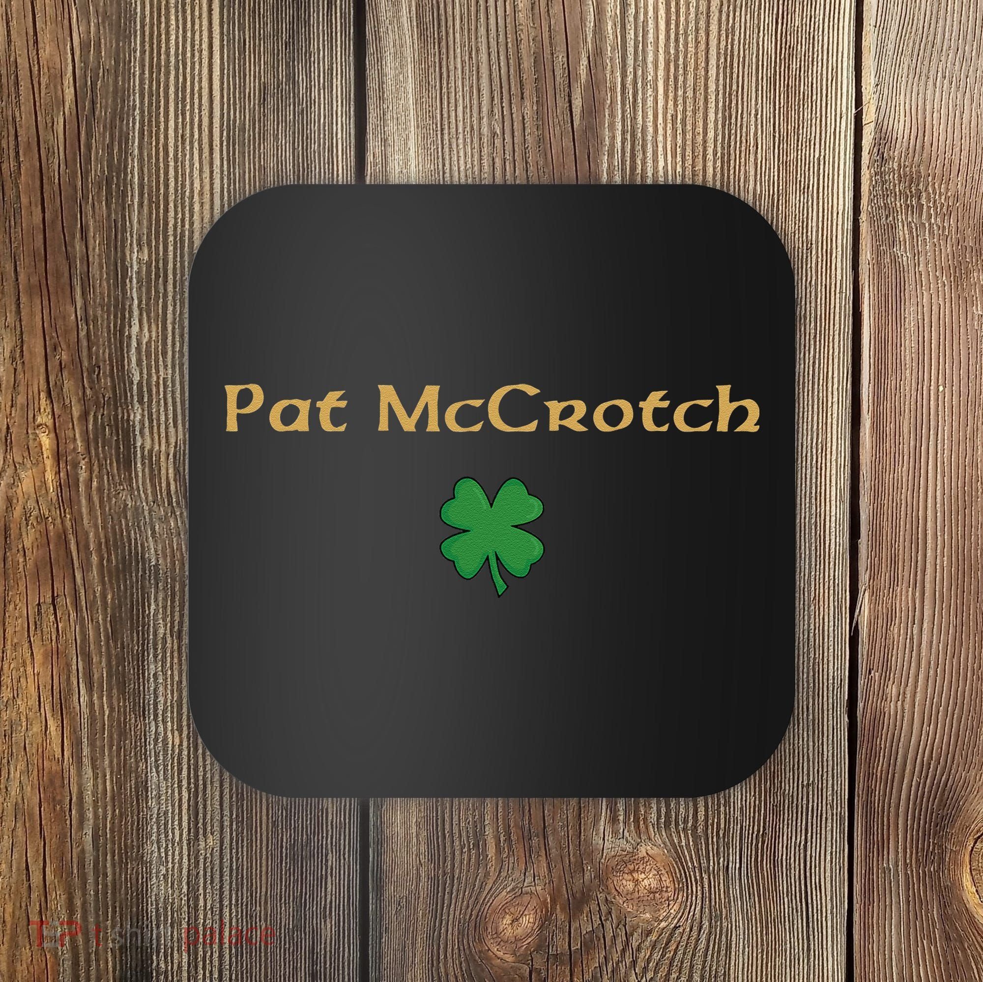 Pat McCrotch Coaster
