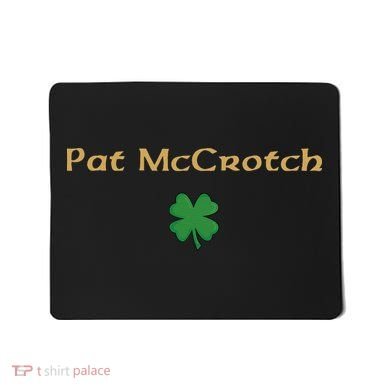 Pat McCrotch Mousepad