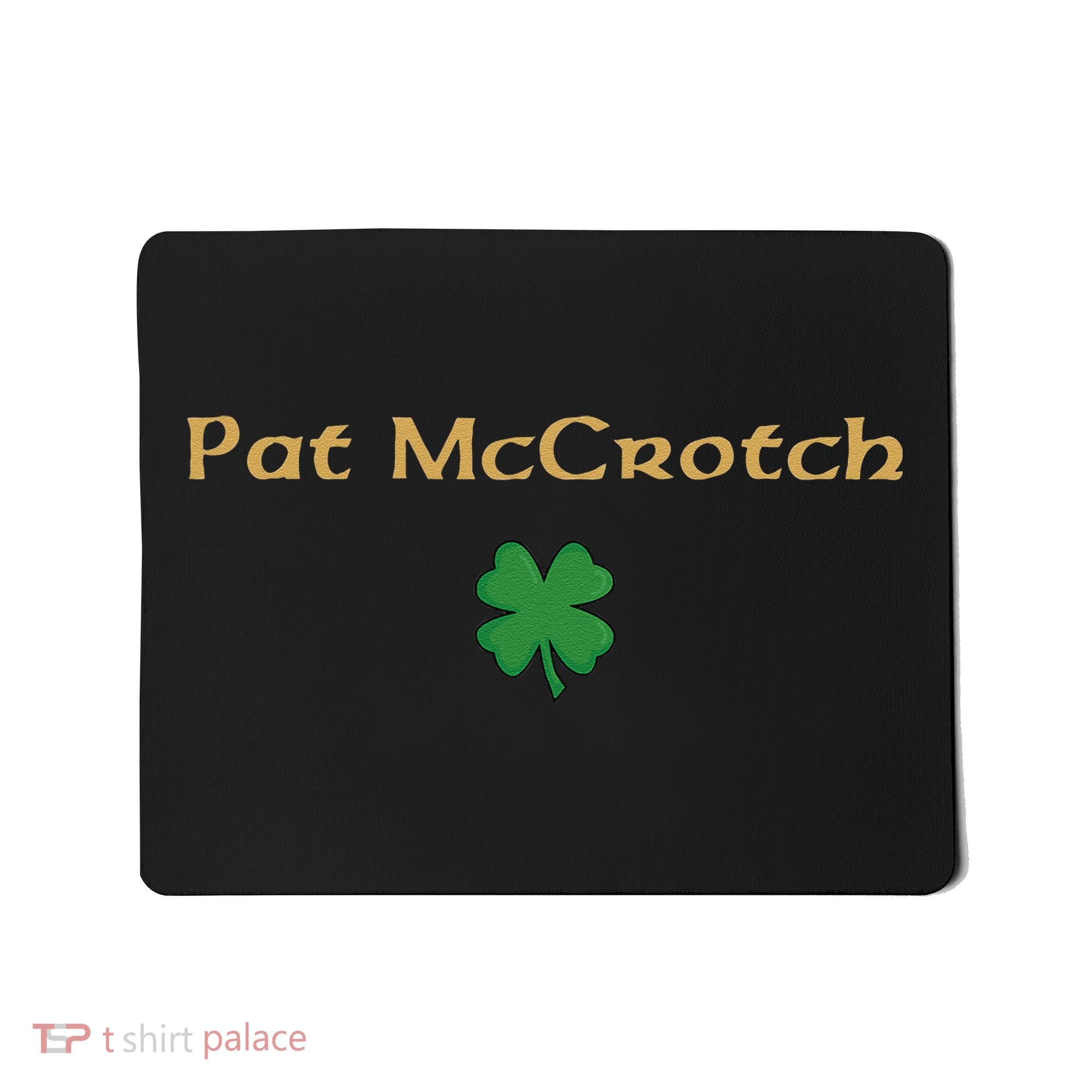 Pat McCrotch Mousepad