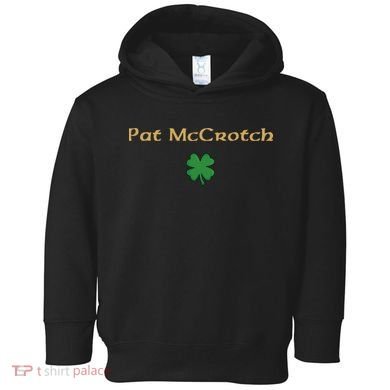 Pat McCrotch Toddler Hoodie