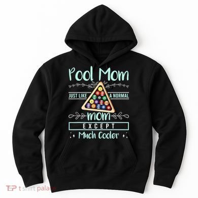 Pool Mom Pool Billiards Mother's Day Pool Player Hoodie