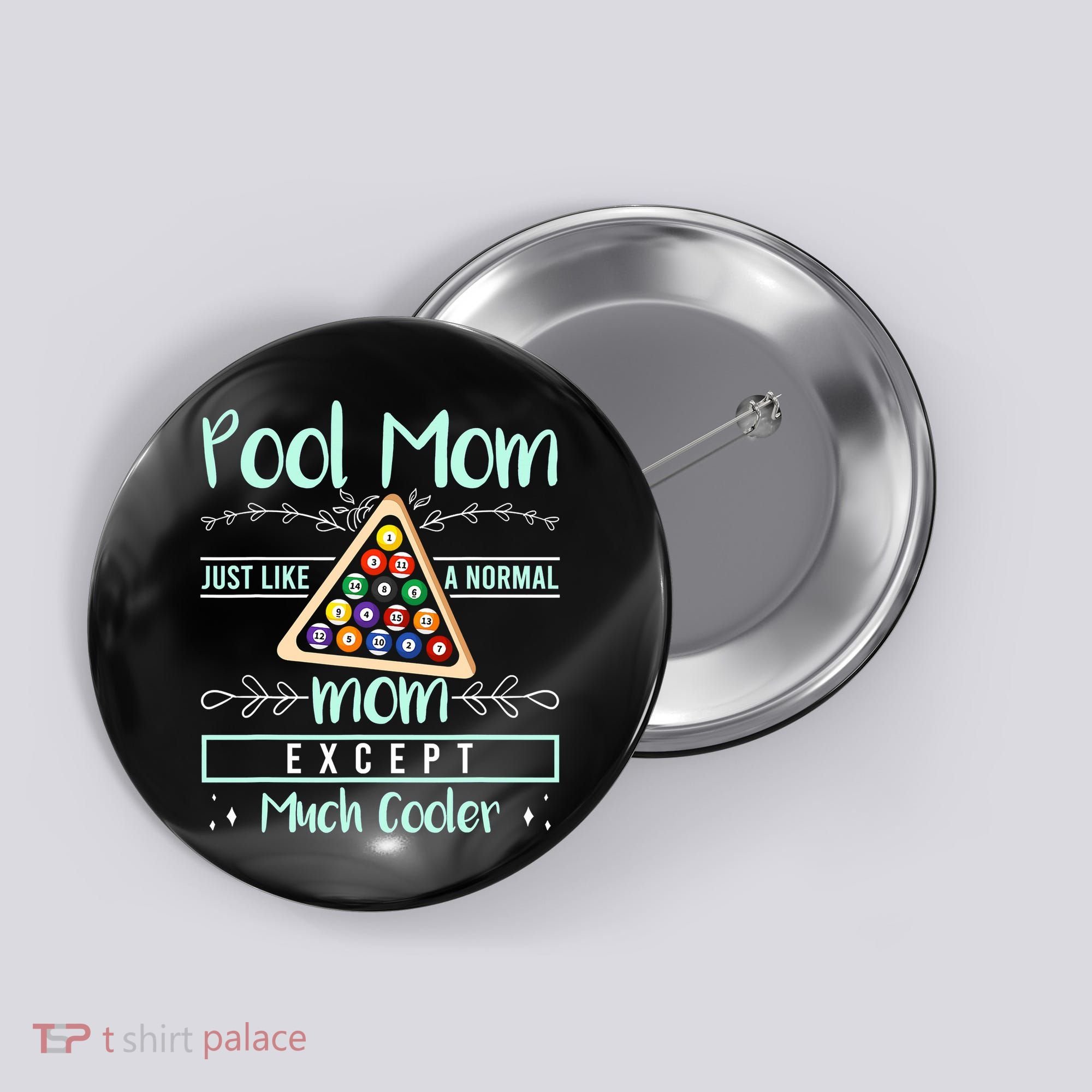 Pool Mom Pool Billiards Mother's Day Pool Player Button