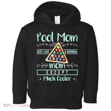 Pool Mom Pool Billiards Mother's Day Pool Player Toddler Hoodie