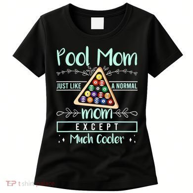 Pool Mom Pool Billiards Mother's Day Pool Player Women's T-Shirt