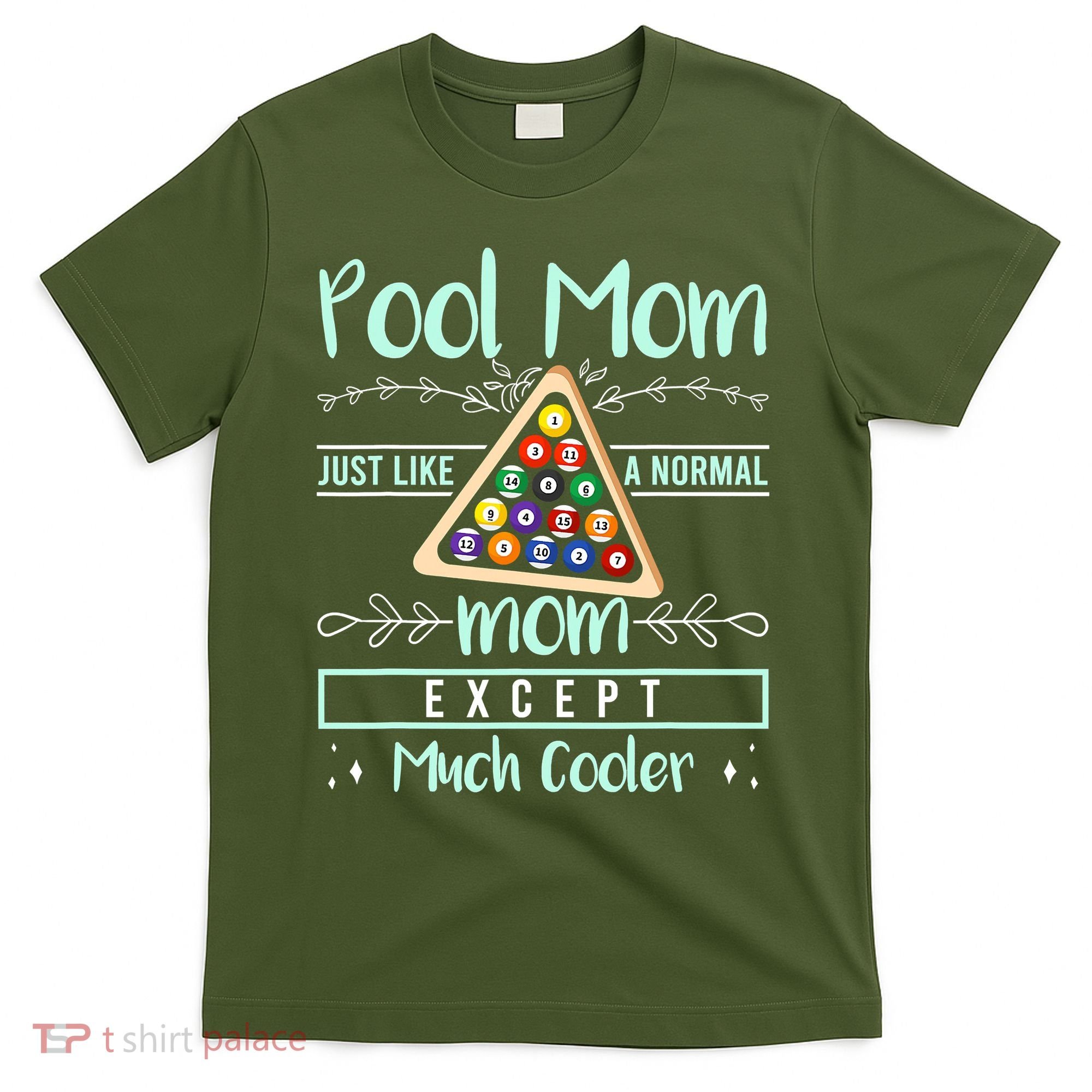 Pool Mom Pool Billiards Mother's Day Pool Player T-Shirt
