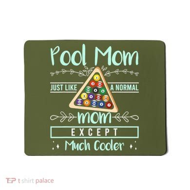 Pool Mom Pool Billiards Mother's Day Pool Player Mousepad