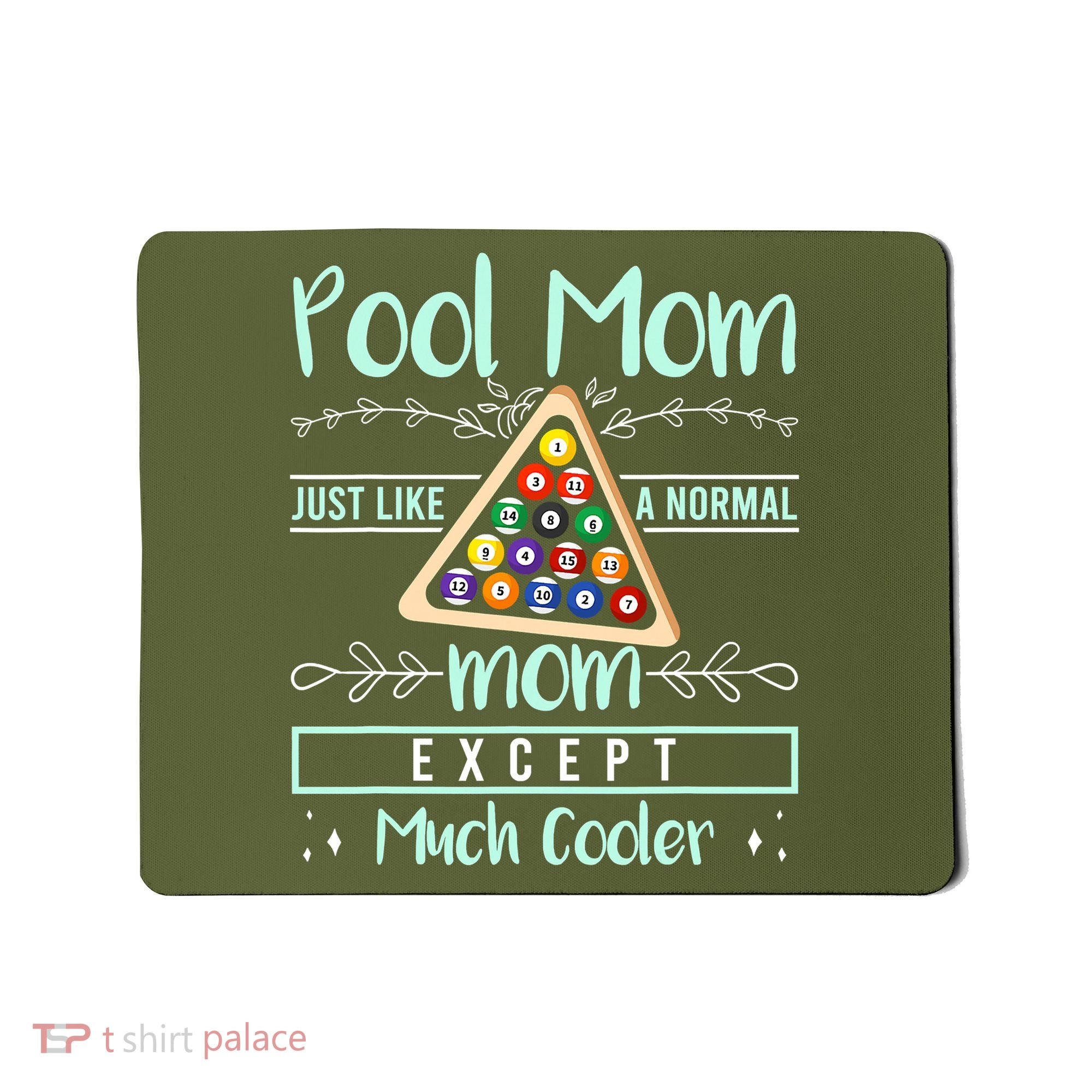 Pool Mom Pool Billiards Mother's Day Pool Player Mousepad
