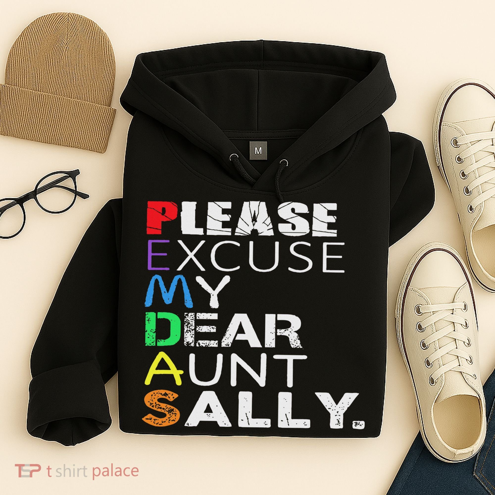 Pemdas Math Please Excuse My Dear Aunt Sally Hoodie