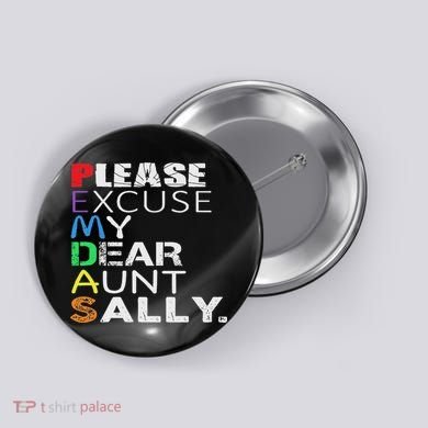Pemdas Math Please Excuse My Dear Aunt Sally Button