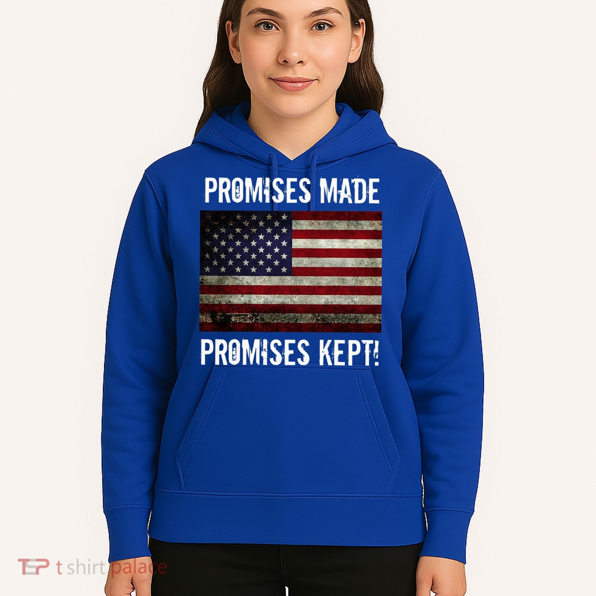 Promises Made Promises Kept 2025 Trump Hoodie