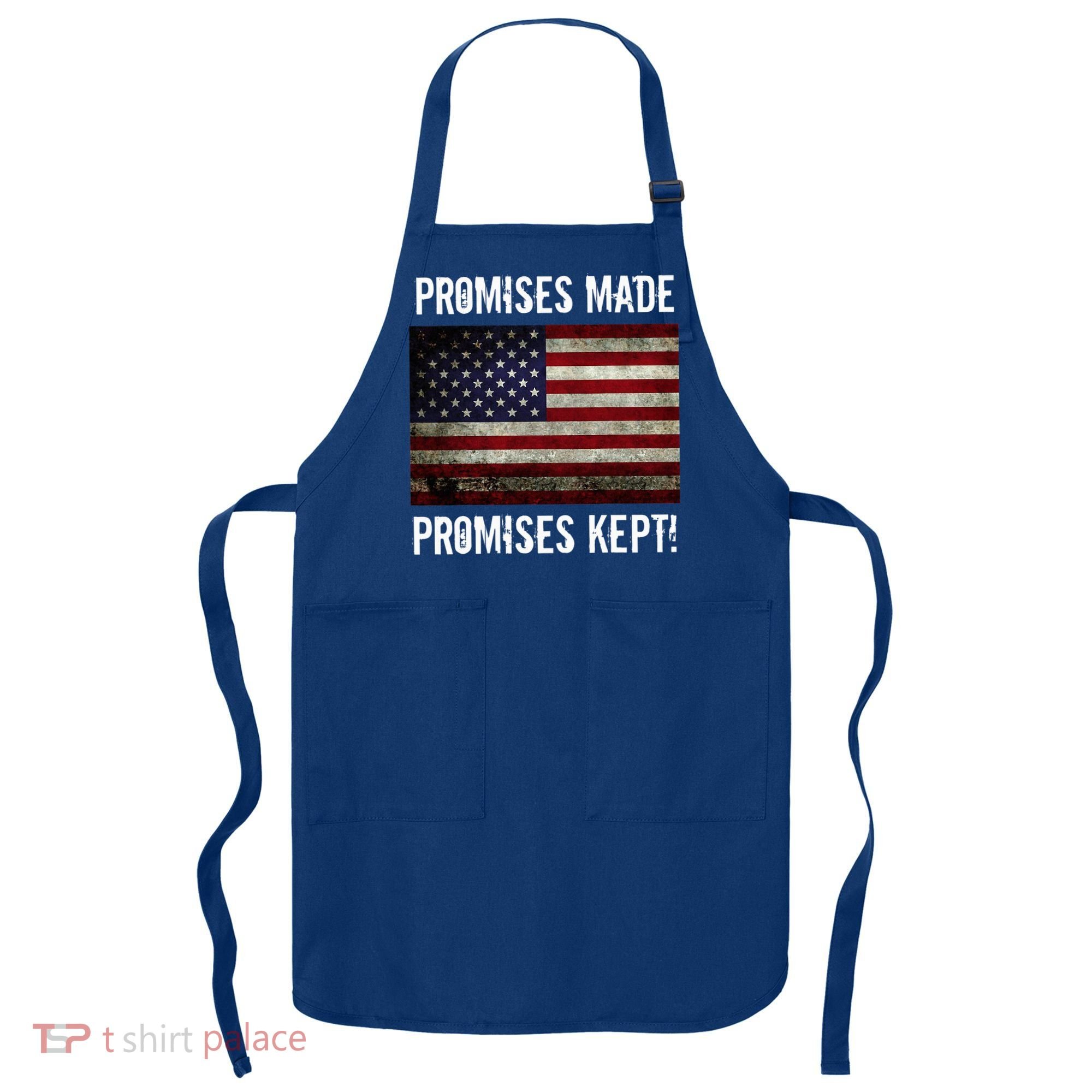 Promises Made Promises Kept 2025 Trump Apron