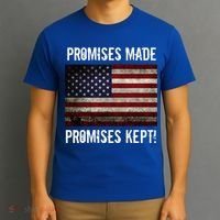 Promises Made Promises Kept 2025 Trump T-Shirt thumb 3
