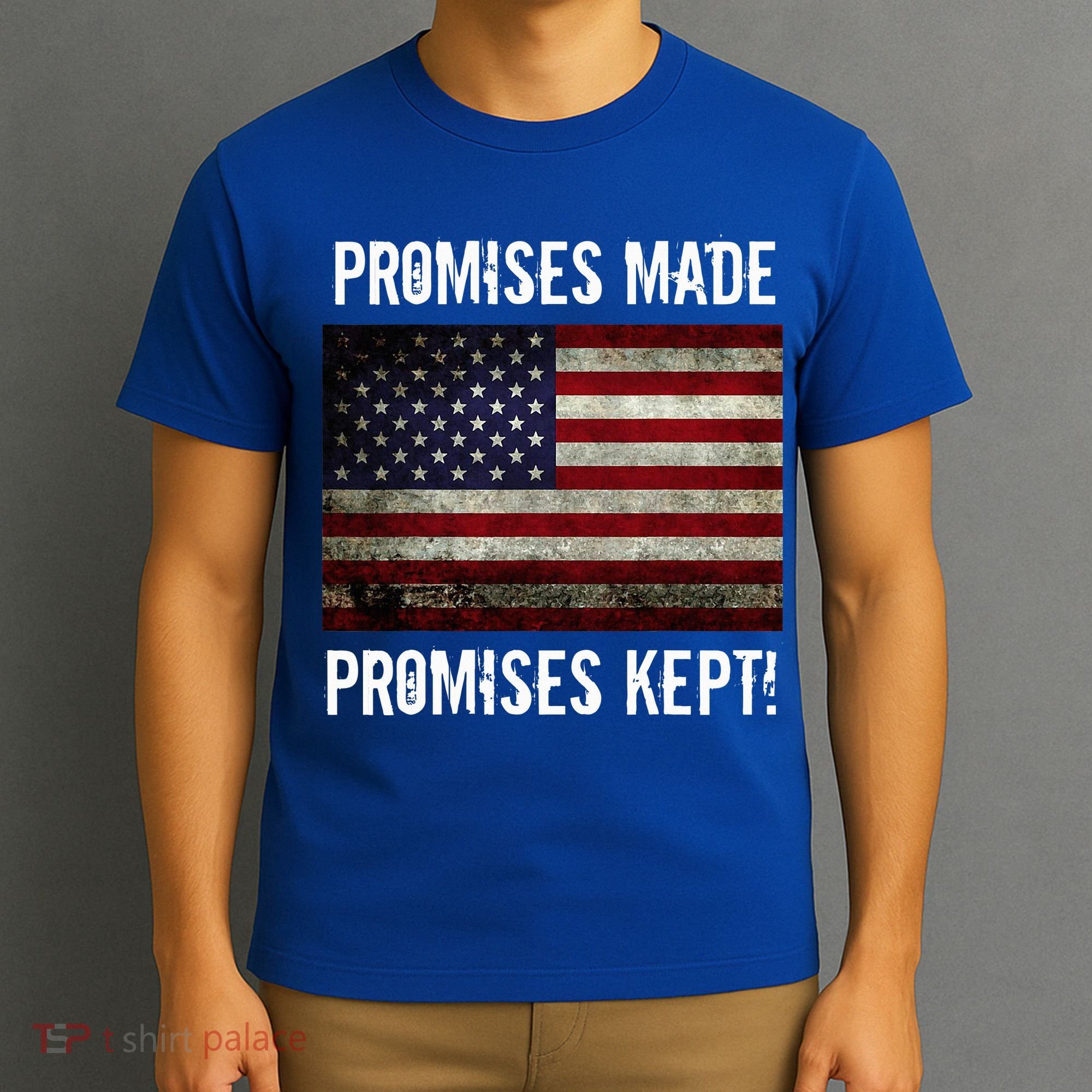 Promises Made Promises Kept 2025 Trump T-Shirt