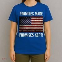 Promises Made Promises Kept 2025 Trump T-Shirt thumb 4