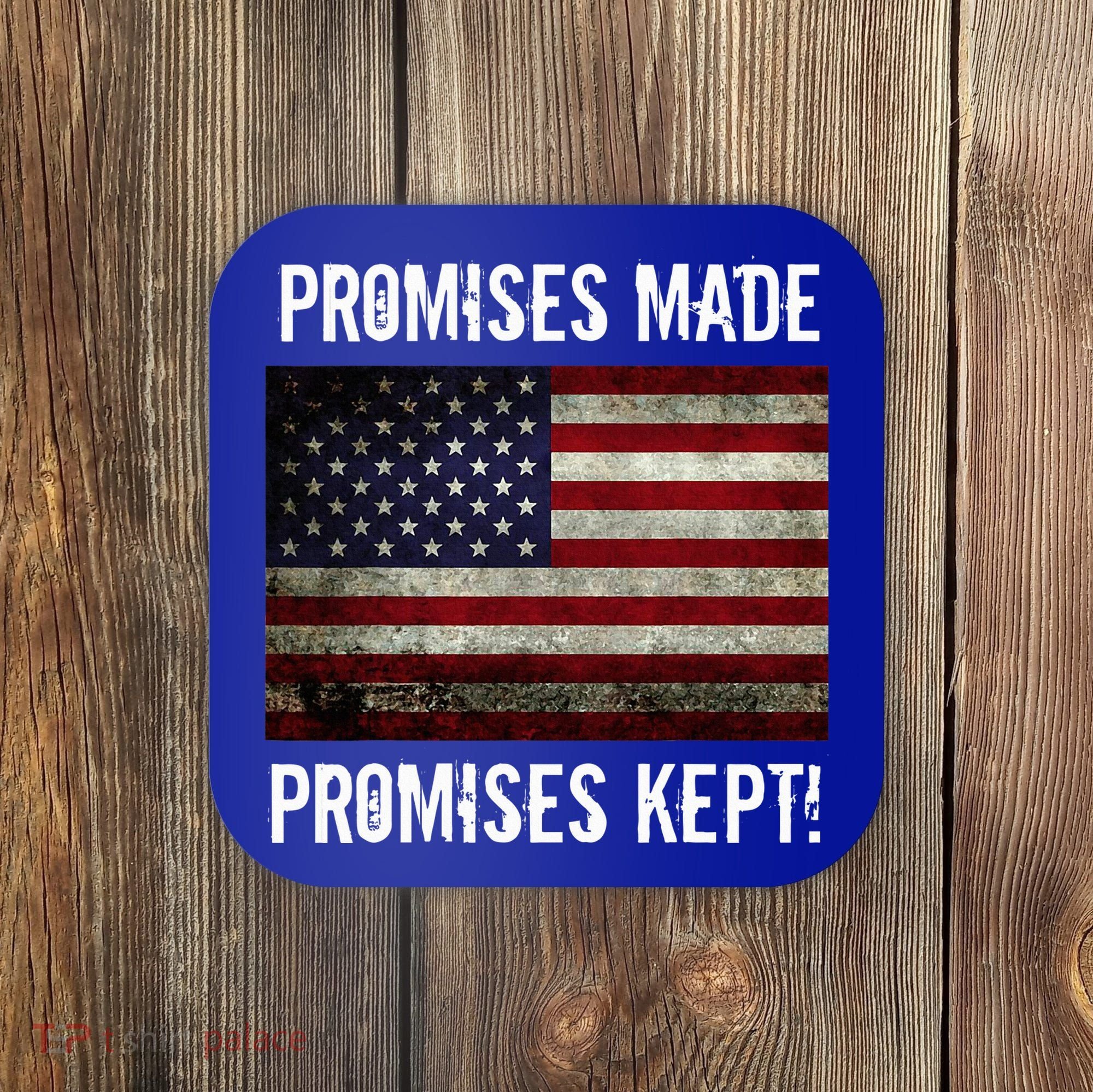 Promises Made Promises Kept 2025 Trump Coaster