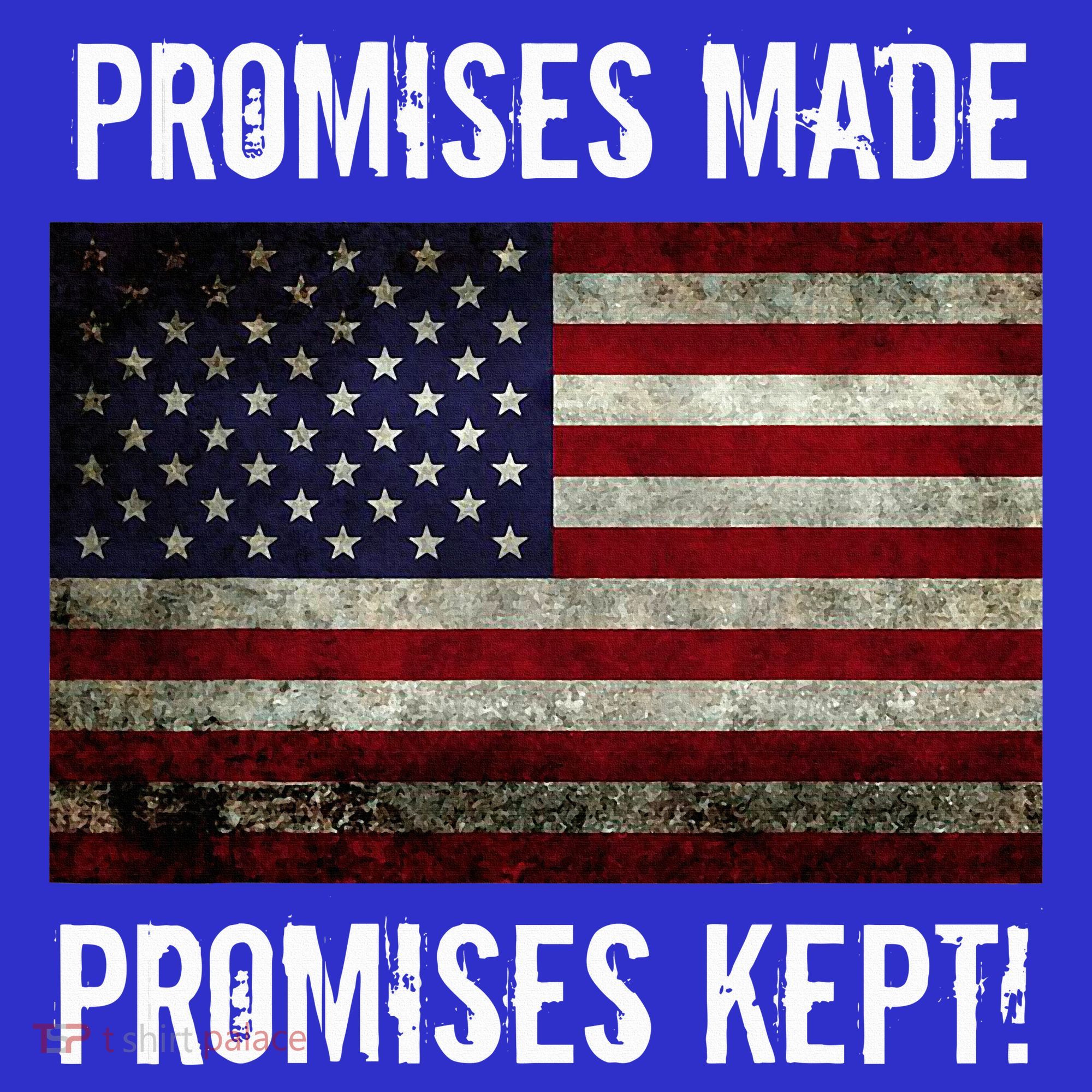Promises Made Promises Kept 2025 Trump Coaster