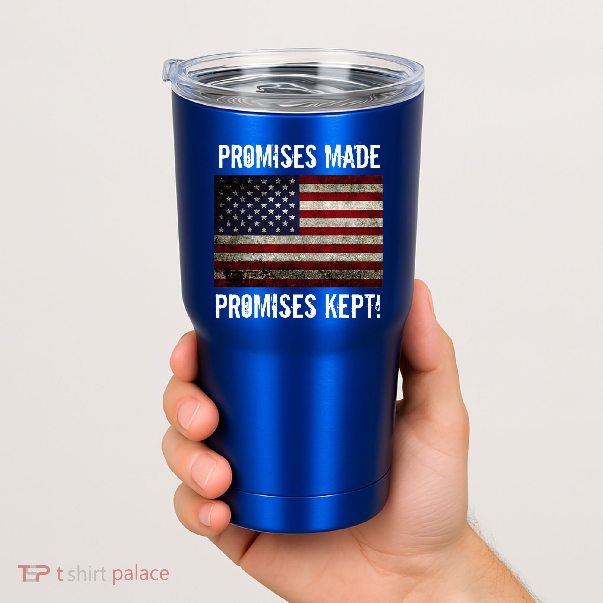 Promises Made Promises Kept 2025 Trump Tumbler