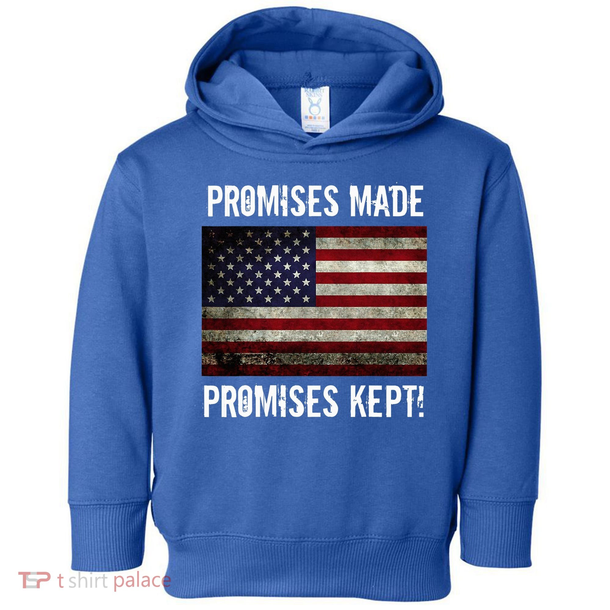 Promises Made Promises Kept 2025 Trump Toddler Hoodie