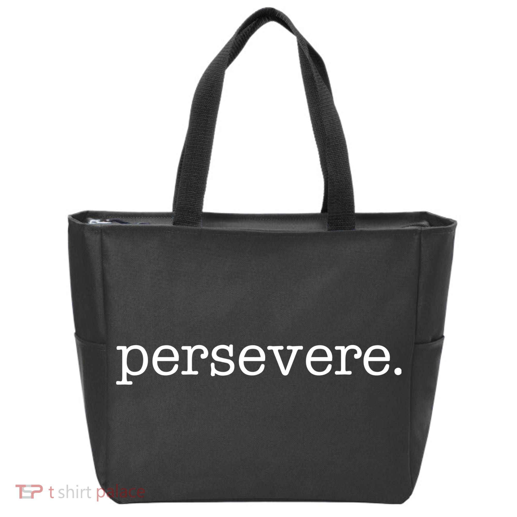 Persevere Motivation Tote Bag