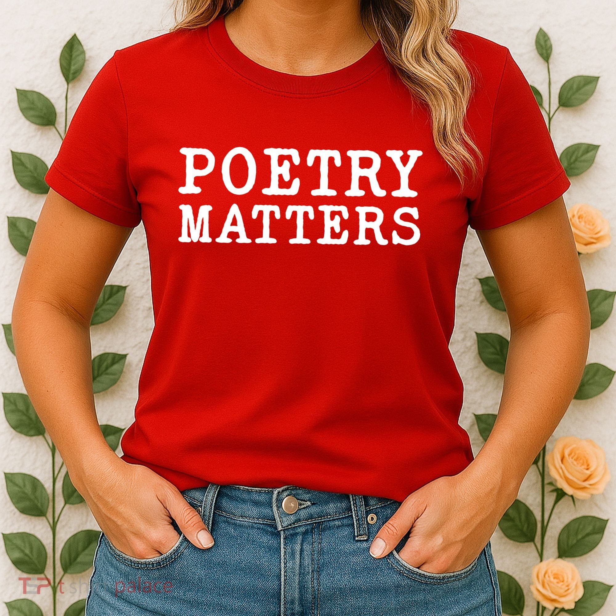Poetry Matters Women's T-Shirt