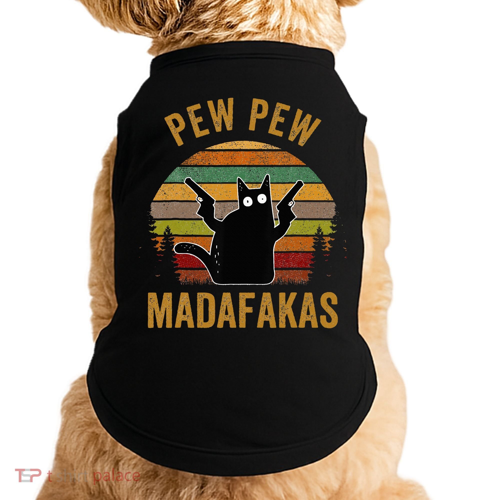 Pew Madafakas Pew Guns Funny Black Cat Doggie Tank