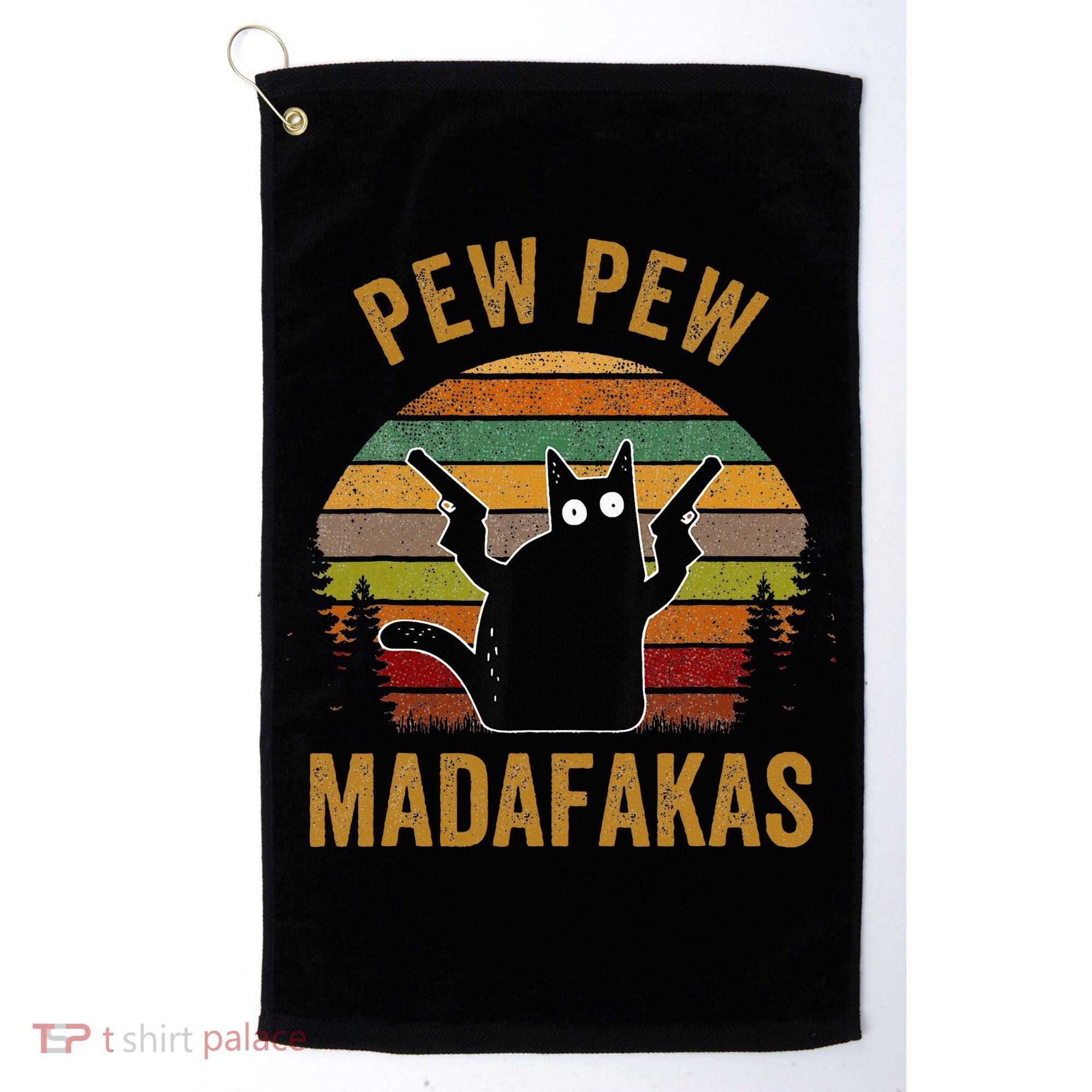 Pew Madafakas Pew Guns Funny Black Cat Golf Towel