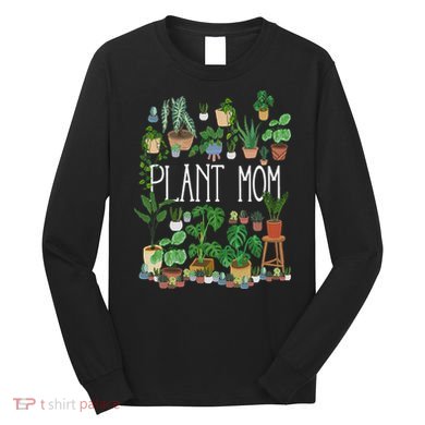 Plant Mom Long Sleeve Shirt