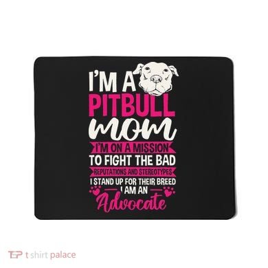 Pitbull Mom Pit Bull Terrier Mommy Pibble Mother's Day Mousepad
