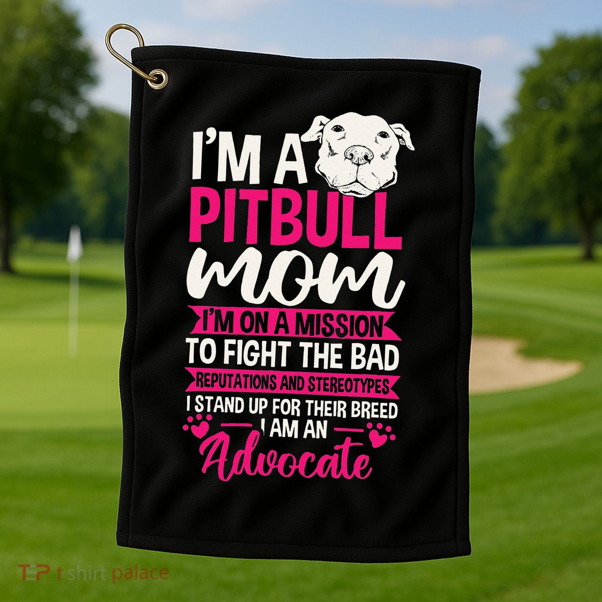 Pitbull Mom Pit Bull Terrier Mommy Pibble Mother's Day Golf Towel