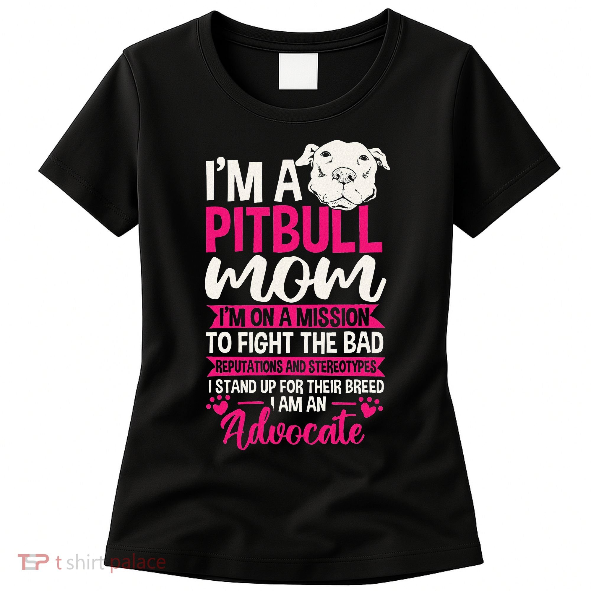 Pitbull Mom Pit Bull Terrier Mommy Pibble Mother's Day Women's T-Shirt