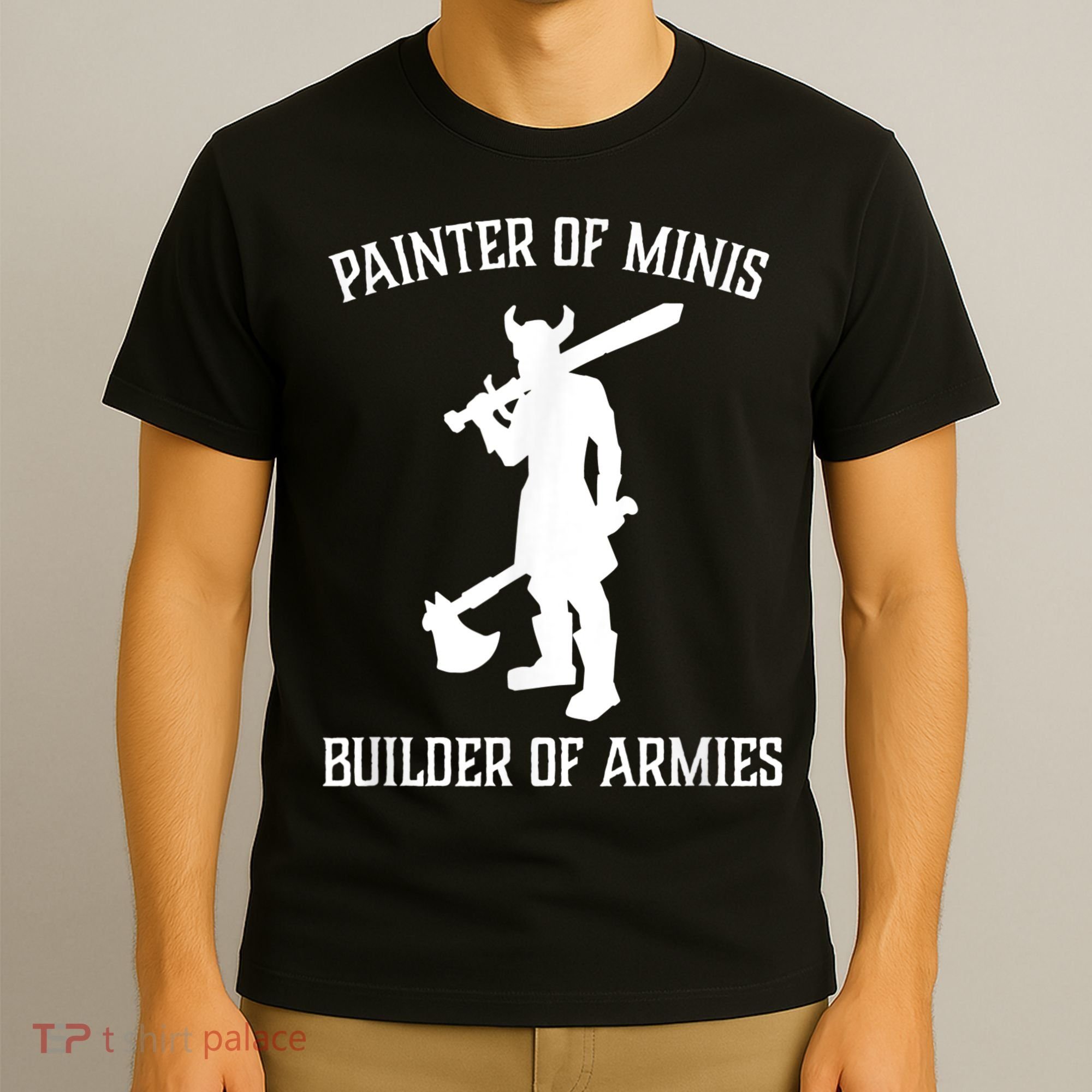 Painting Miniatures Role Playing Game Fantasy Warrior Minis T-Shirt