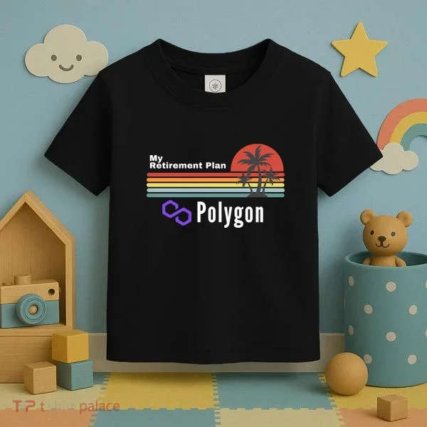 Polygon My Retirement Plan, Polygon Logo, Polygon Crypto Toddler T-Shirt