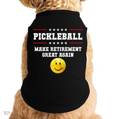 Pickleball Make Retirement Great Again Doggie Tank