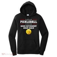 Pickleball Make Retirement Great Again Women's Hoodie thumb 0
