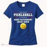 Pickleball Make Retirement Great Again Women's T-Shirt thumb 0