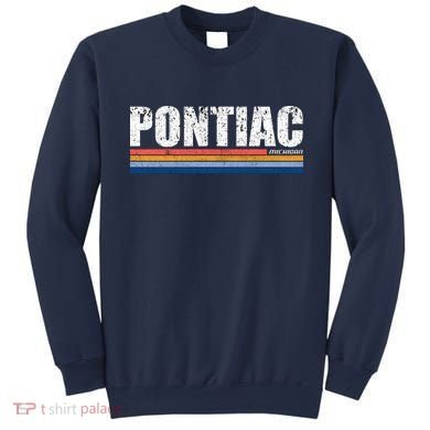 Pontiac Michigan Retro Sweatshirt