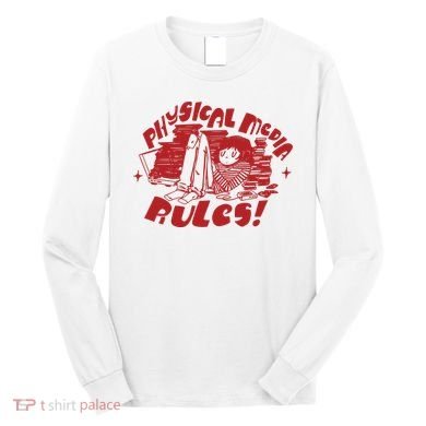 Physical Media Rules Long Sleeve Shirt