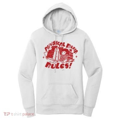 Physical Media Rules Women's Hoodie