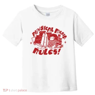 Physical Media Rules Toddler T-Shirt