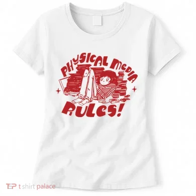 Physical Media Rules Women's T-Shirt