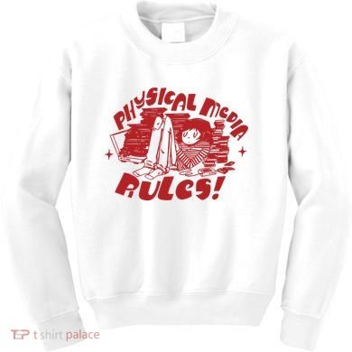 Physical Media Rules Kids Sweatshirt