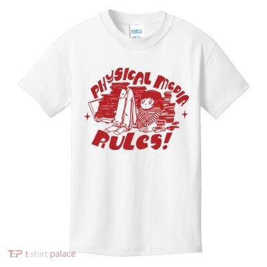 Physical Media Rules Kids T-Shirt