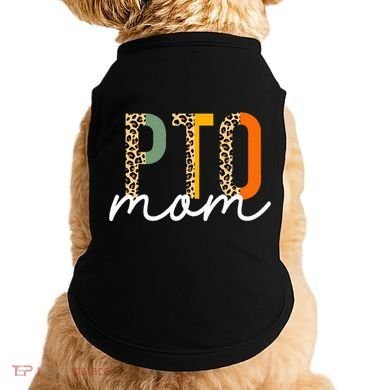PTO Mom School Volunteer Mothers Appreciation Doggie Tank